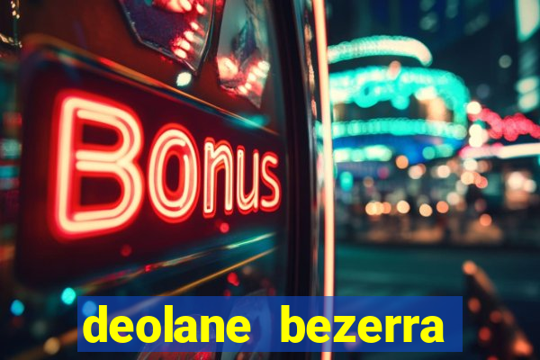 deolane bezerra plataforma de jogos